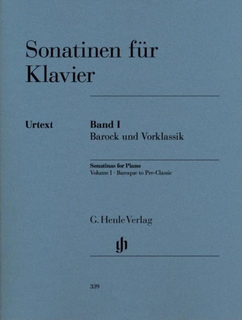 Sonatinen für Klavier - Band I, Barock und Vorklassik - Carl Philipp Emanuel Bach, Antonio Soler, Johann Christoph Friedrich Bach, Georg Benda, Lodovico Giustini