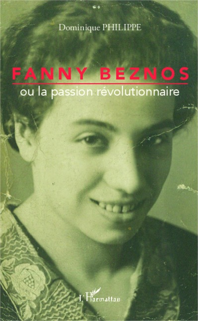 Fanny Beznos ou la passion révolutionnaire - Philippe