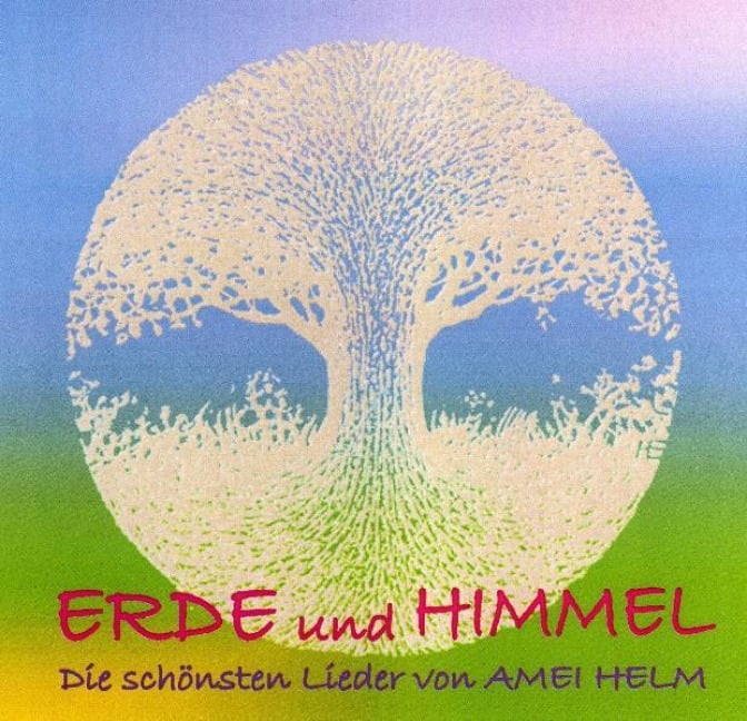Erde und Himmel - Amei Helm