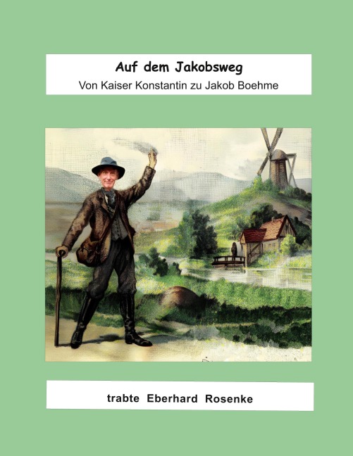 Auf dem Jakobsweg - Eberhard Rosenke