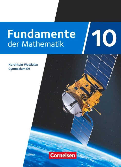 Fundamente der Mathematik 10. Schuljahr. Nordrhein-Westfalen - Schülerbuch