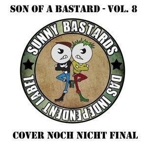 Sun Of A Bastard-Vol.8 - Various