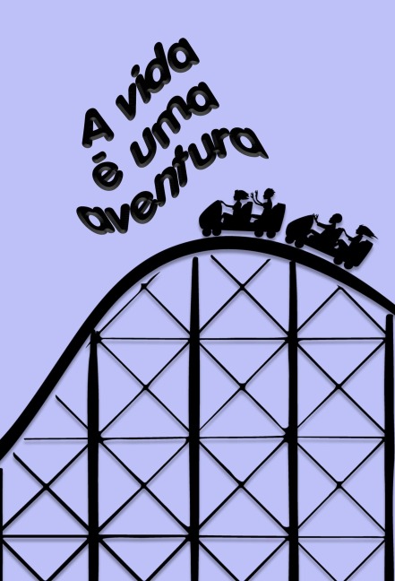 A vida é uma aventura - Rafael Lima