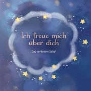 Cover-Bild zum Titel 'Ich freue mich über dich (Das verlorene Schaf)' von 'Judith Mazzilli'