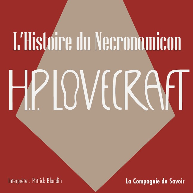 L'histoire du Necronomicon - Howard Phillips Lovecraft