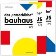 Cover-Bild zum Titel 'Das tatsächliche Bauhaus' von ''