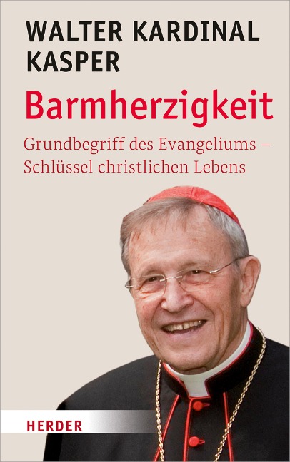 Barmherzigkeit - Walter Kasper