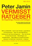 Cover-Bild zum Titel 'Vermisst-Ratgeber für Angehörige, Freunde und Kollegen' von 'Peter Jamin'
