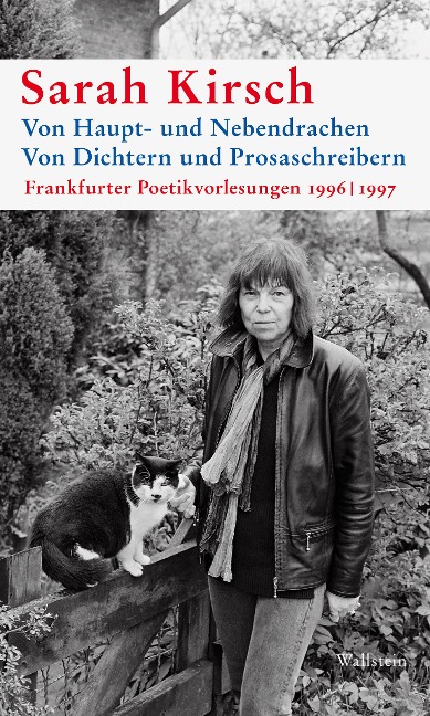 Von Haupt- und Nebendrachen Von Dichtern und Prosaschreibern - Sarah Kirsch