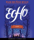 Cover-Bild zum Titel 'Echo' von 'Pam Muñoz Ryan, Corky Siegel'