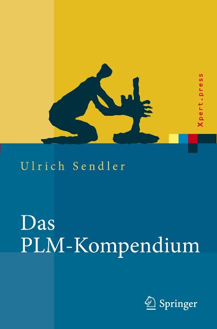 Das PLM-Kompendium - Ulrich Sendler