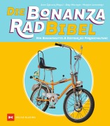 Cover-Bild zum Titel 'Die Bonanzarad-Bibel' von 'Jörg Maltzan, Martin Langhorst, Alexander Ziegler'