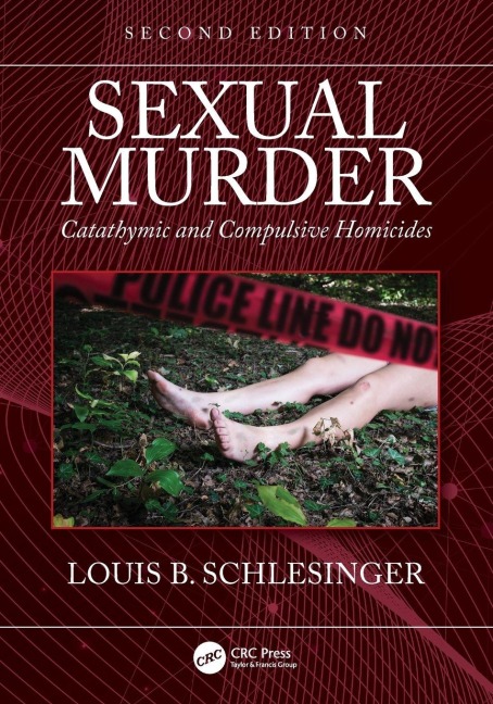 Sexual Murder - Louis B. Schlesinger