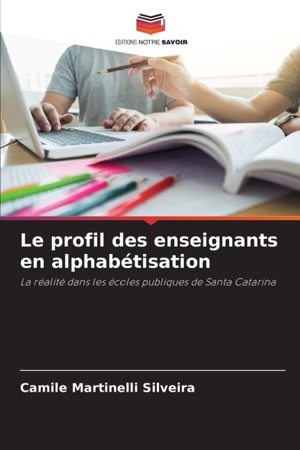 Le profil des enseignants en alphabétisation - Camile Martinelli Silveira