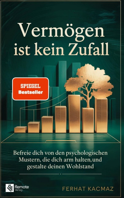 Vermögen ist kein Zufall - Ferhat Kacmaz