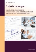 Cover-Bild zum Titel 'Projekte managen' von 'Sylvia Brand'