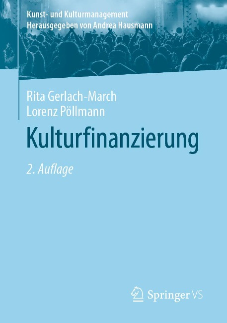 Kulturfinanzierung - Rita Gerlach-March, Lorenz Pöllmann