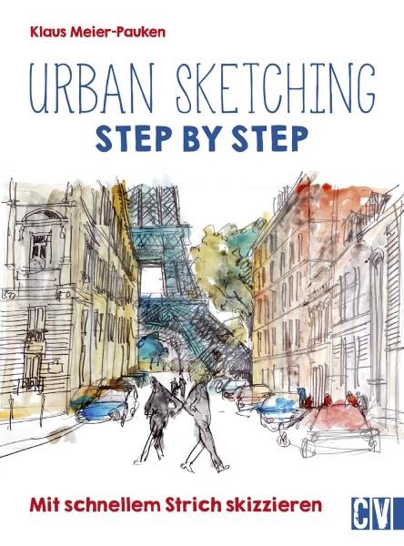Urban sketching Step by Step - Klaus Meier-Pauken