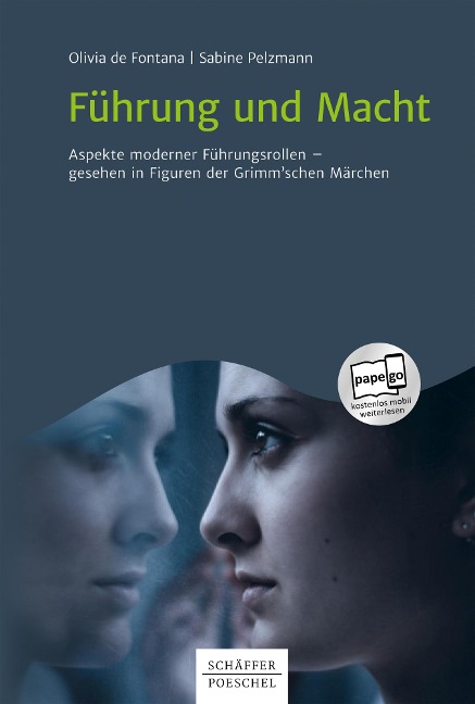 Führung und Macht - Olivia de Fontana, Sabine Pelzmann