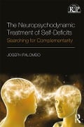 Cover-Bild zum Titel 'The Neuropsychodynamic Treatment of Self-Deficits' von 'Joseph Palombo'