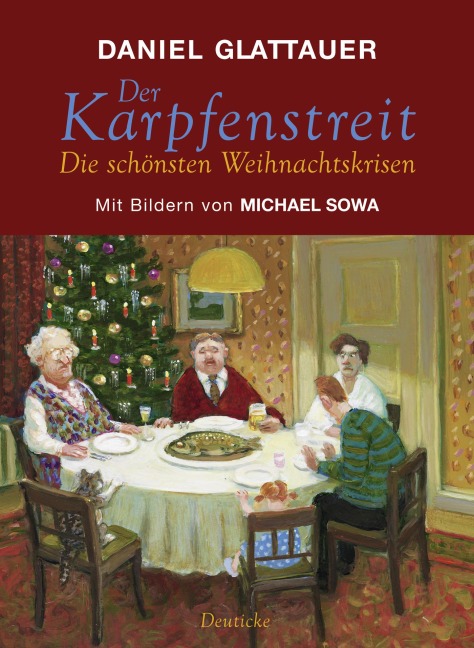 Der Karpfenstreit oder Die schönsten Weihnachtskrisen - Daniel Glattauer