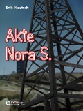 Cover-Bild zum Titel 'Akte Nora S.' von 'Erik Neutsch'