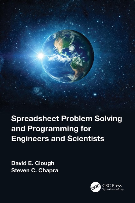 Spreadsheet Problem Solving and Programming for Engineers and Scientists - David E. Clough, Steven C. Chapra