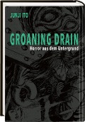Groaning Drain - Horror aus dem Untergrund - Junji Ito