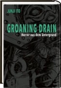Cover-Bild zum Titel 'Groaning Drain - Horror aus dem Untergrund' von 'Junji Ito'