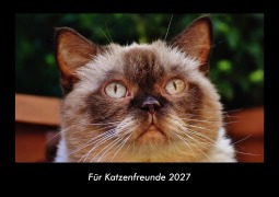 Cover-Bild zum Titel 'Für Katzenfreunde 2027 Fotokalender DIN A3' von 'Tobias Becker'
