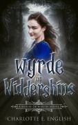 Cover-Bild zum Titel 'Wyrde and Widdershins' von 'Charlotte E. English'