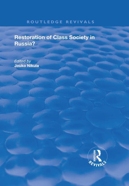 Restoration of Class Society in Russia? - 