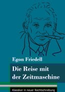 Cover-Bild zum Titel 'Die Reise mit der Zeitmaschine' von 'Egon Friedell'