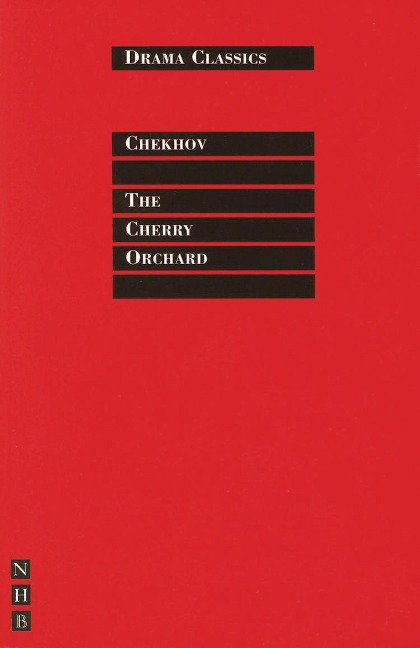 The Cherry Orchard - Anton Chekhov