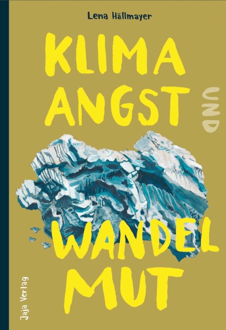Klimaangst und Wandelmut - Lena Hällmayer