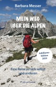 Cover-Bild zum Titel 'Mein Weg über die Alpen' von 'Barbara Messer'
