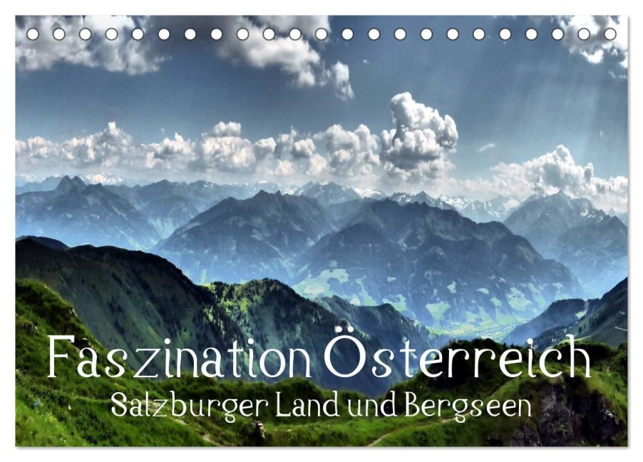 Faszination Österreich - Salzburger Land und Bergseen (Tischkalender 2025 DIN A5 quer), CALVENDO Monatskalender - Art-Motiva Art-Motiva