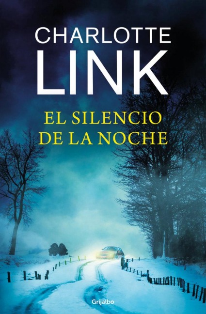 El Silencio de la Noche / Silence at Night - Charlotte Link