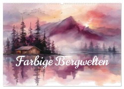 Cover-Bild zum Titel 'Farbige Bergwelten (Wandkalender 2026 DIN A2 quer), CALVENDO Monatskalender' von 'Ally Bee'