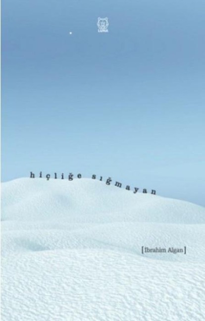 Hiclige Sigmayan - Ibrahim Algan
