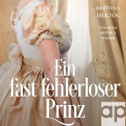 Cover-Bild zum Titel 'Ein fast fehlerloser Prinz' von 'Kristina Herzog'
