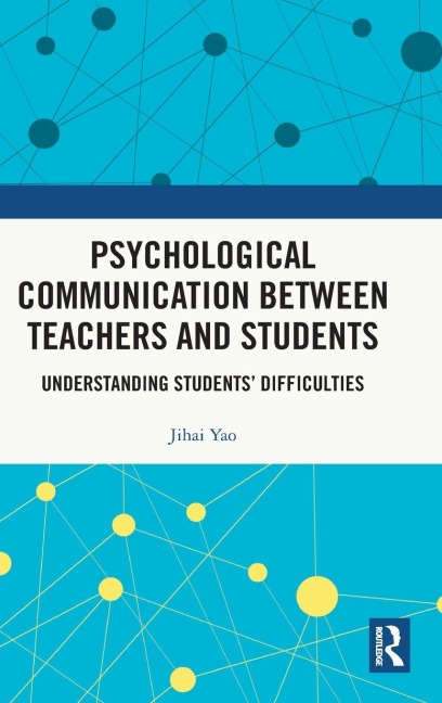 Psychological Communication Between Teachers and Students - Jihai Yao