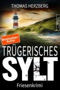 Cover-Bild zum Titel 'Trügerisches Sylt' von 'Thomas Herzberg'