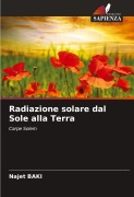 Cover-Bild zum Titel 'Radiazione solare dal Sole alla Terra' von 'Najet Baki'