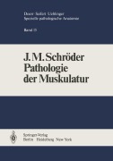 Cover-Bild zum Titel 'Pathologie der Muskulatur' von 'J. M. Schröder'