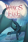 Cover-Bild zum Titel 'Moon Rising: A Graphic Novel (Wings of Fire Graphic Novel #6)' von 'Tui T Sutherland'