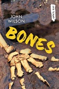 Cover-Bild zum Titel 'Bones' von 'John Wilson'