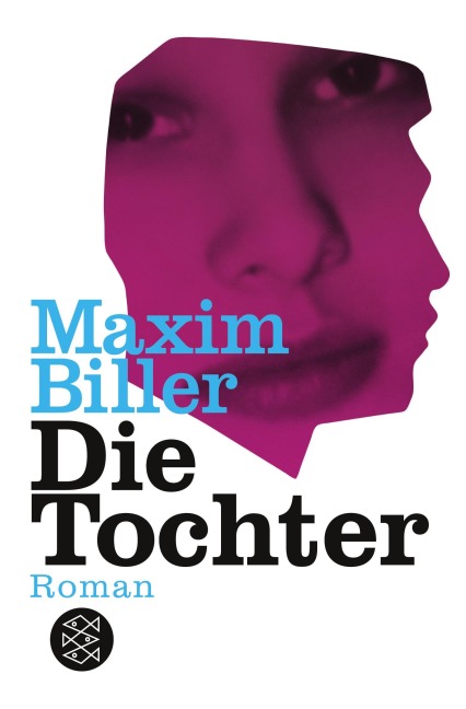 Die Tochter - Maxim Biller