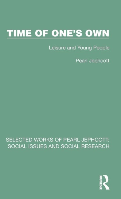 Time of One's Own - Pearl Jephcott