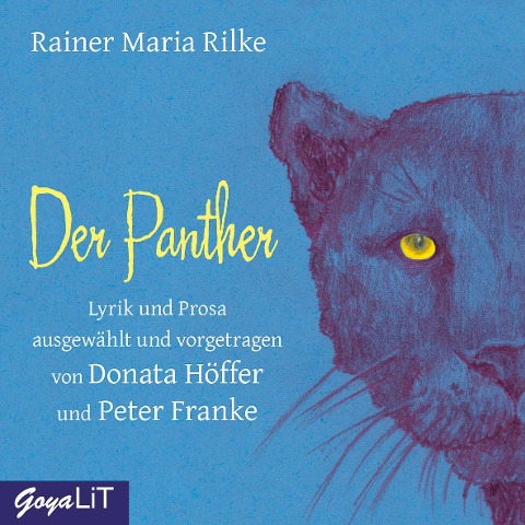 Der Panther - Rainer Maria Rilke